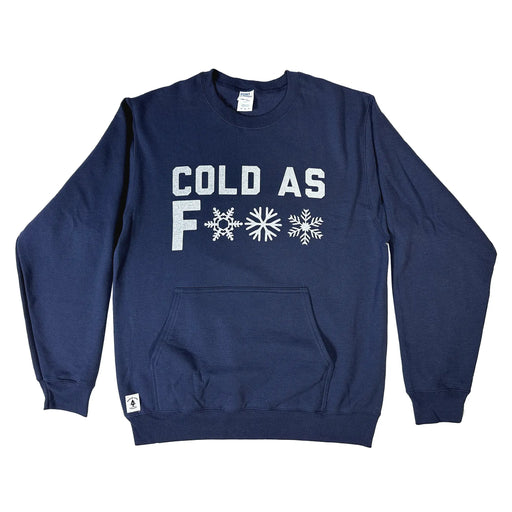 Cold As F*** Pocket Crewneck Rogue Wear Crewneck