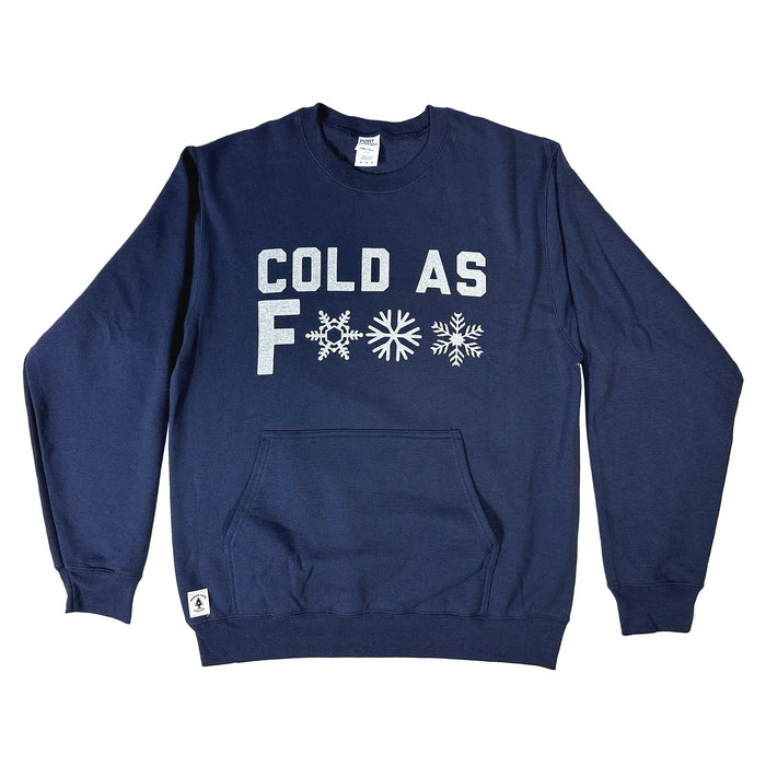 Cold As F*** Pocket Crewneck Rogue Wear Crewneck